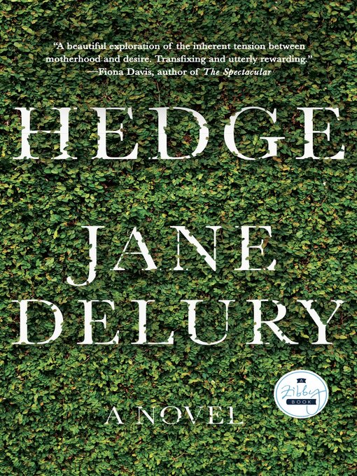 Title details for Hedge by Jane Delury - Wait list